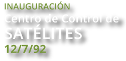 Inauguración del Centro de control de satélites 12/7/92